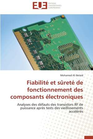 Fiabilite Et Surete de Fonctionnement Des Composants Electroniques