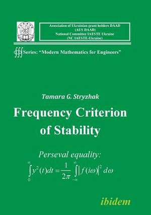 Frequency Criterion of Stability. de Tamara G Stryzhak