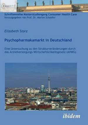 Storz, E: Psychopharmakamarkt in Deutschland. Eine Untersuch