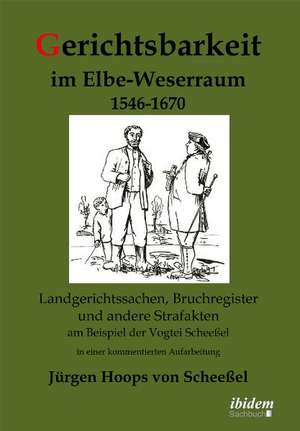 Hoops von Scheeßel, J: Gerichtsbarkeit im Elbe-Weserraum 154