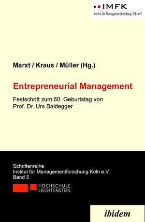 Entrepreneurial Management de Christian Marxt