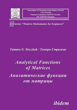 Analytical Functions of Matrices. de Tamara G Stryzhak