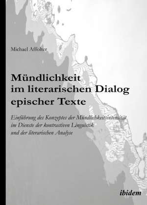 Affolter, M: Mündlichkeit im literarischen Dialog epischer T