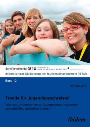 Trends für Jugendsprachreisen de Sophia Will