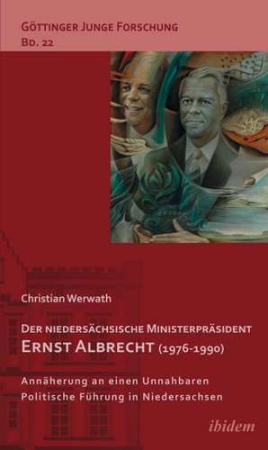 Der niedersächsische Ministerpräsident Ernst Albrecht (1976-1990) de Christian Werwath