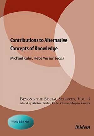 Contributions to Alternative Concepts of Knowledge de Hebe Vessuri