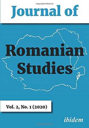 Journal of Romanian Studies Volume 2, No. 1 (202 – Volume 2, No. 1 (2020) de Lavinia Stan