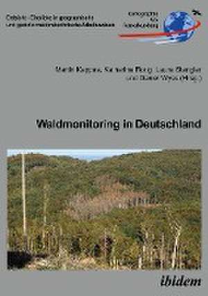 Waldmonitoring in Deutschland de Martin Rorig Kappas