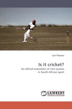 Is it cricket? de Carl Thomen