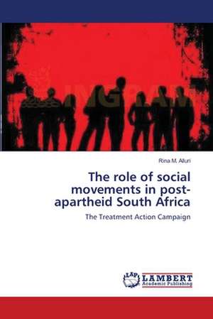 Alluri, R: The role of social movements in post-apartheid So