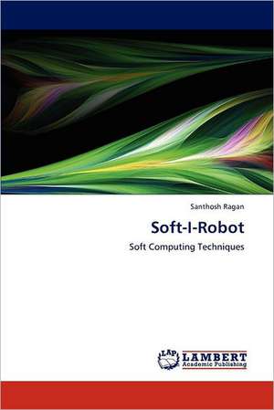 Soft-I-Robot de Santhosh Ragan