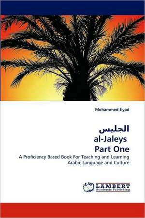 Jiyad, M: ¿¿¿¿¿¿ al-Jaleys Part One de Mohammed Jiyad