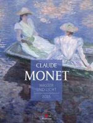 Claude Monet - Wasser und Licht Kalender 2025 de Claude Monet