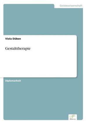 Gestalttherapie de Viola Düben