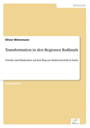 Transformation in den Regionen Rußlands de Oliver Wönnmann