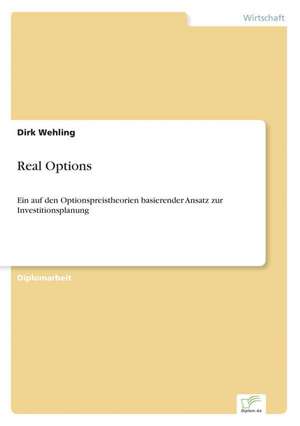 Real Options de Dirk Wehling