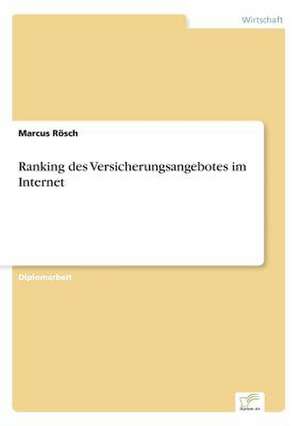 Ranking des Versicherungsangebotes im Internet de Marcus Rösch