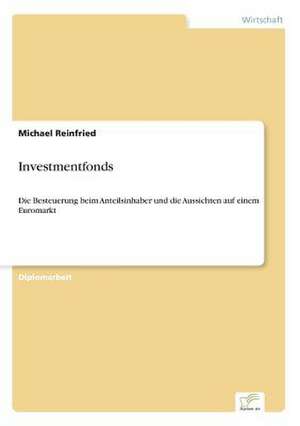 Investmentfonds de Michael Reinfried