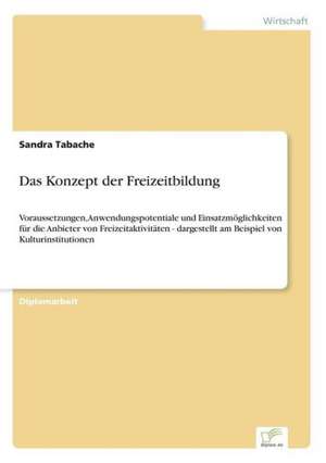 Das Konzept der Freizeitbildung de Sandra Tabache