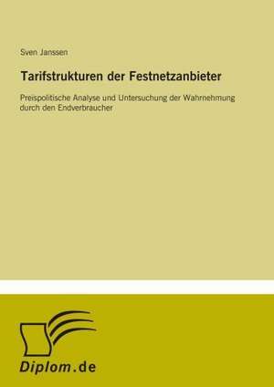 Tarifstrukturen der Festnetzanbieter de Sven Janssen