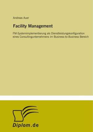 Facility Management de Andreas Auer