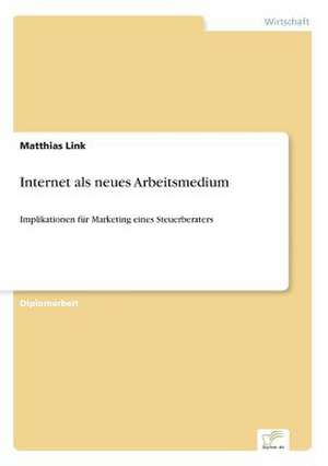 Internet als neues Arbeitsmedium de Matthias Link