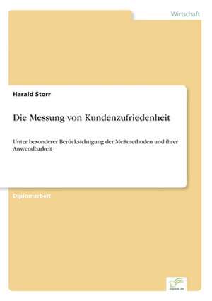 Die Messung von Kundenzufriedenheit de Harald Storr