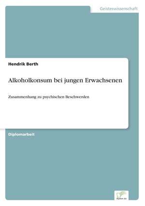 Alkoholkonsum bei jungen Erwachsenen de Hendrik Berth