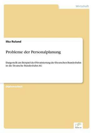 Probleme der Personalplanung de Ilka Ruland