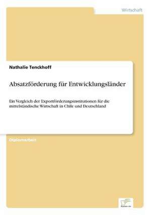 Absatzförderung für Entwicklungsländer de Nathalie Tenckhoff