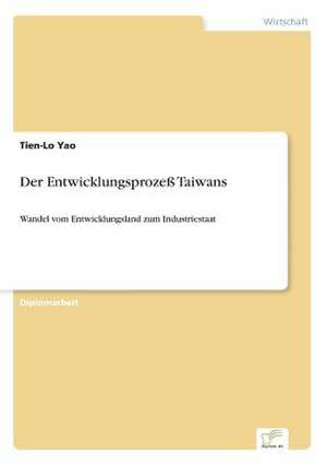 Der Entwicklungsprozeß Taiwans de Tien-Lo Yao