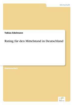 Rating für den Mittelstand in Deutschland de Tobias Edelmann