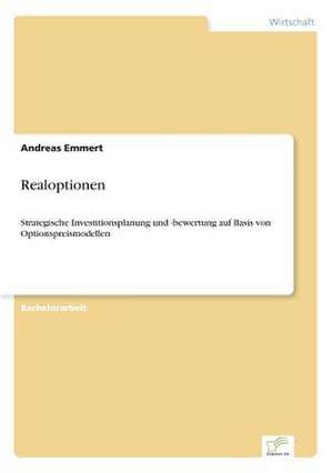 Realoptionen de Andreas Emmert