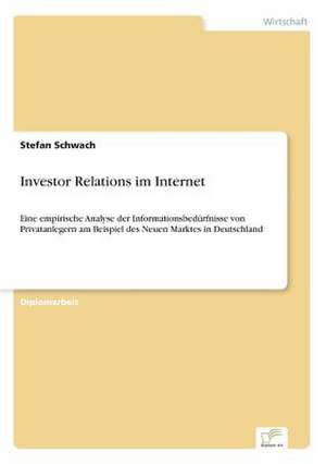 Investor Relations im Internet de Stefan Schwach