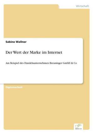 Der Wert der Marke im Internet de Sabine Wallner