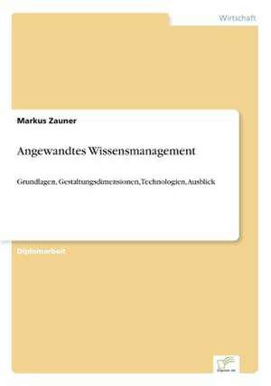 Angewandtes Wissensmanagement de Markus Zauner