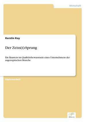 Der Zeiss(t)-Sprung de Kerstin Koy