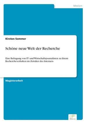 Schöne neue Welt der Recherche de Kirsten Sommer