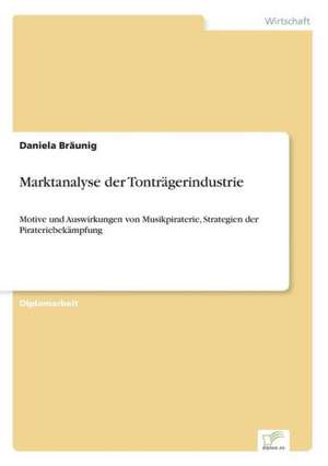 Marktanalyse der Tonträgerindustrie de Daniela Bräunig