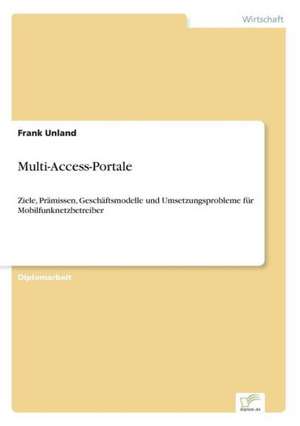 Multi-Access-Portale de Frank Unland