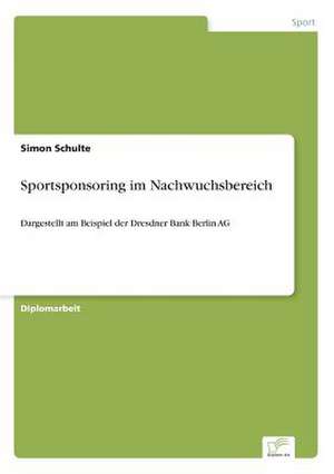 Sportsponsoring im Nachwuchsbereich de Simon Schulte