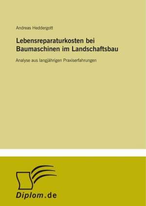 Lebensreparaturkosten Bei Baumaschinen Im Landschaftsbau: Fordert Virtuelle Kommunikation Die Entfremdung? de Andreas Heddergott