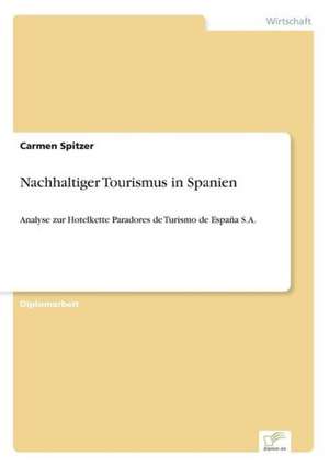 Nachhaltiger Tourismus in Spanien de Carmen Spitzer