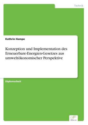 Konzeption Und Implementation Des Erneuerbare-Energien-Gesetzes Aus Umweltokonomischer Perspektive: Goodwill and Other Intangible Assets de Kathrin Hampe