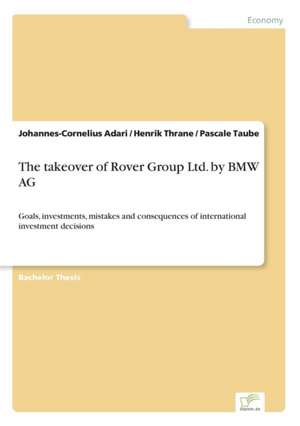 The Takeover of Rover Group Ltd. by BMW AG: Goodwill and Other Intangible Assets de Johannes-Cornelius Adari