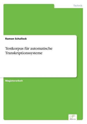 Testkorpus Fur Automatische Transkriptionssysteme: The Marketing of Banking Services in China de Ramon Schalleck