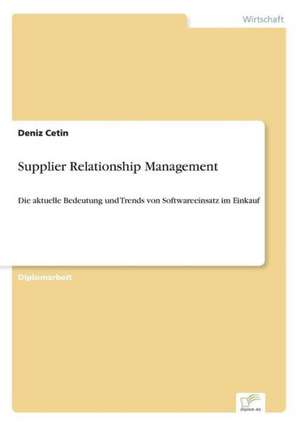 Supplier Relationship Management de Deniz Cetin