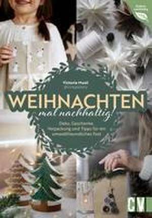 Weihnachten mal nachhaltig! de Victoria Musil