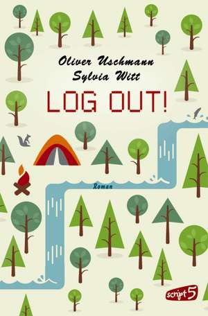 LOG OUT! de Sylvia Witt