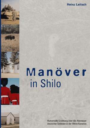 Manöver in Shilo de Heinz Leitsch